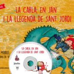 'La Carla, en Jan i la llegenda de Sant Jordi'