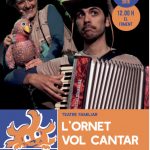 'L'Ornet vol cantar'
