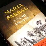 Presentació 'L'amic escocès' de Maria Barbal